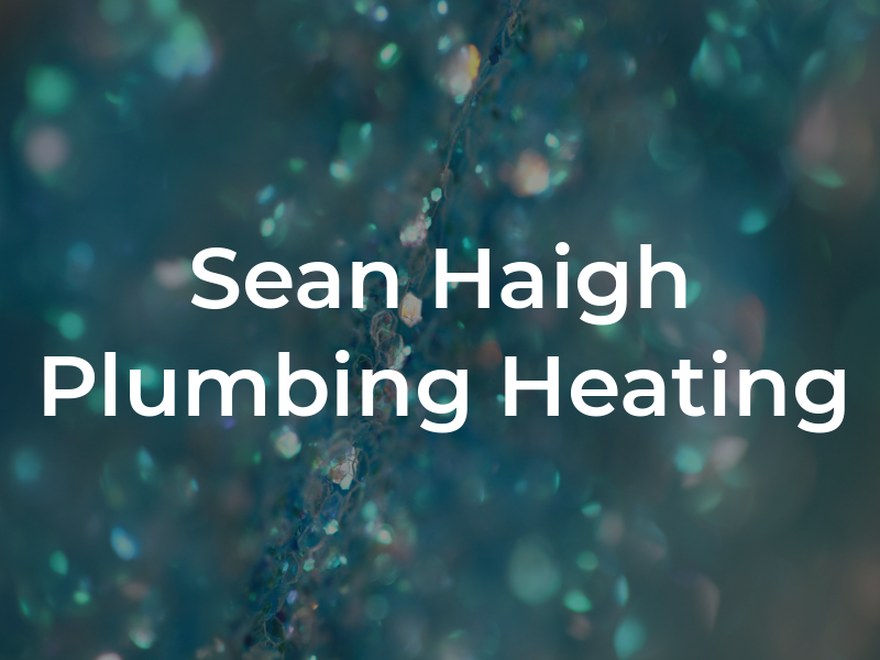 Sean Haigh Plumbing & Heating