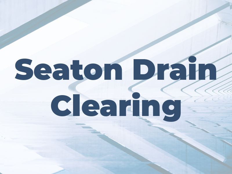 Seaton Drain Clearing Co.