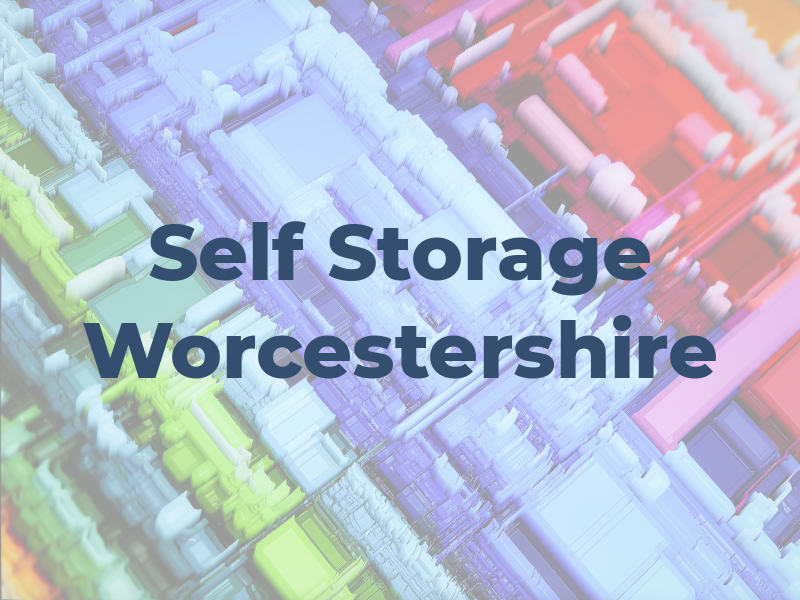 Self Storage Worcestershire