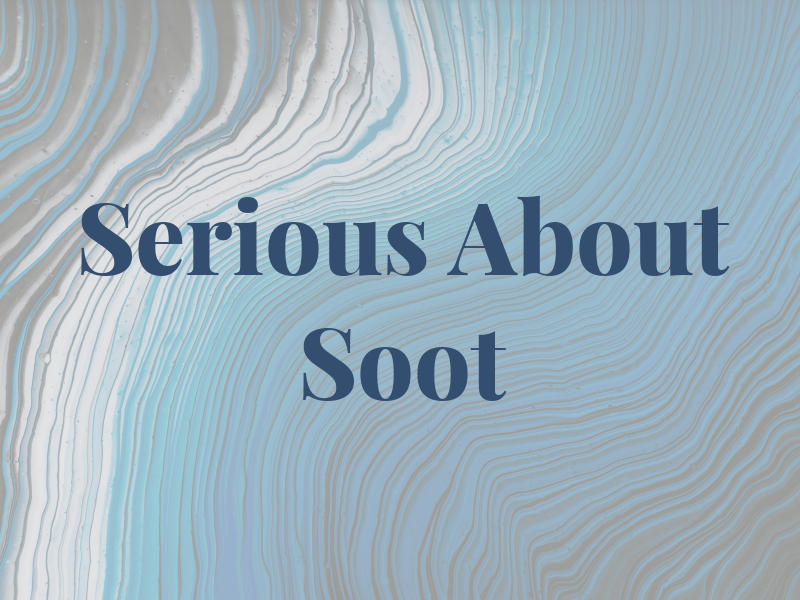 Serious About Soot