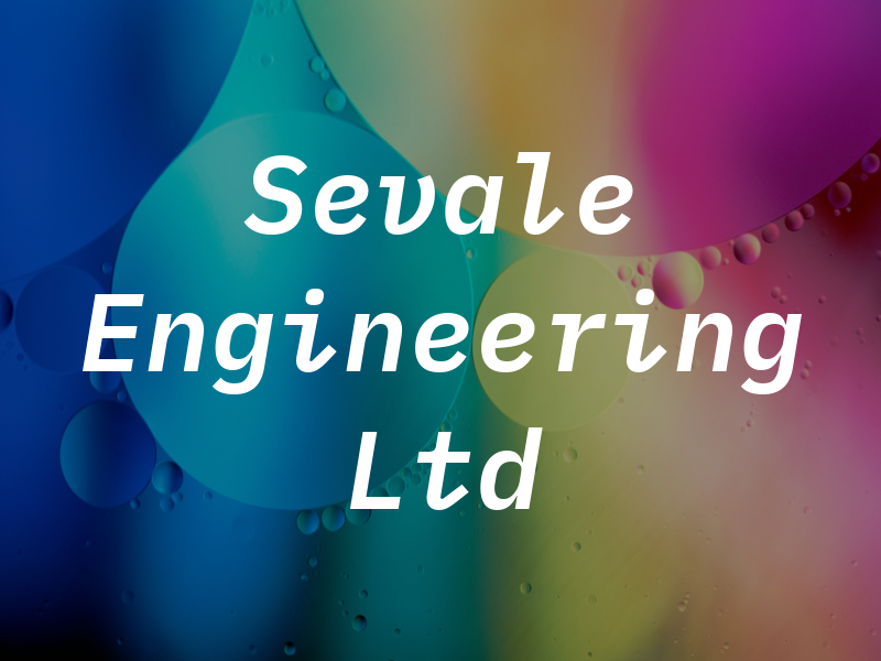 Sevale Engineering Ltd