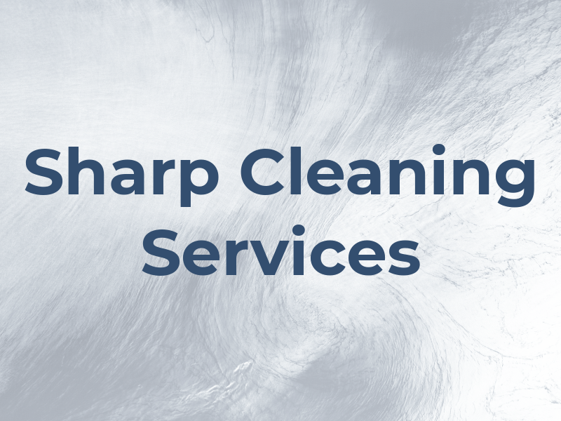 Sharp Cleaning Services