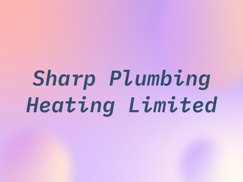 Sharp Plumbing & Heating Limited