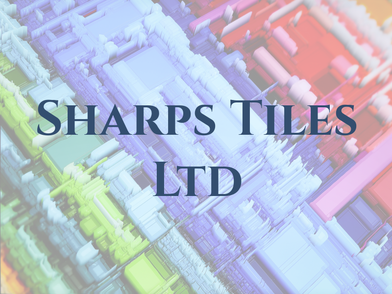 Sharps Tiles Ltd