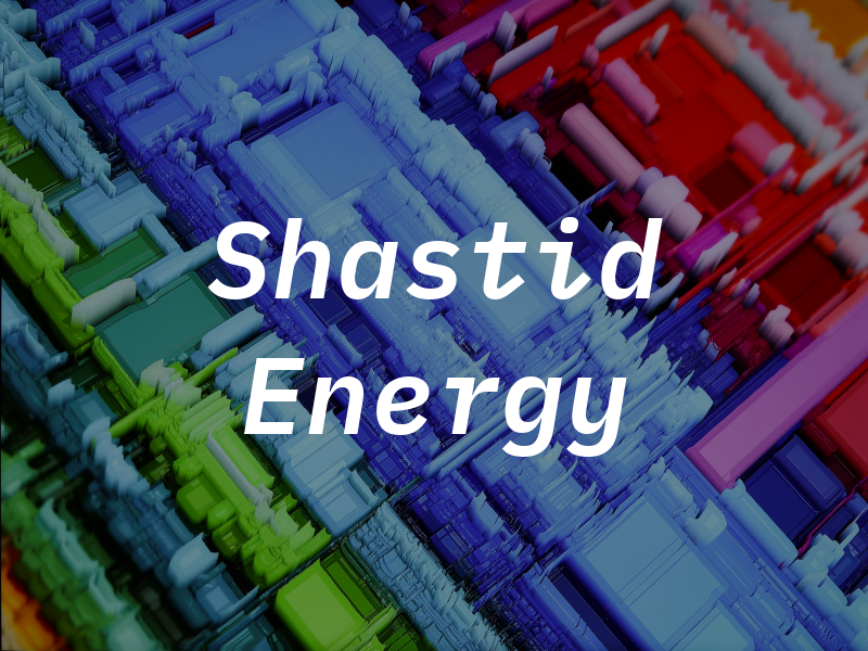 Shastid Energy