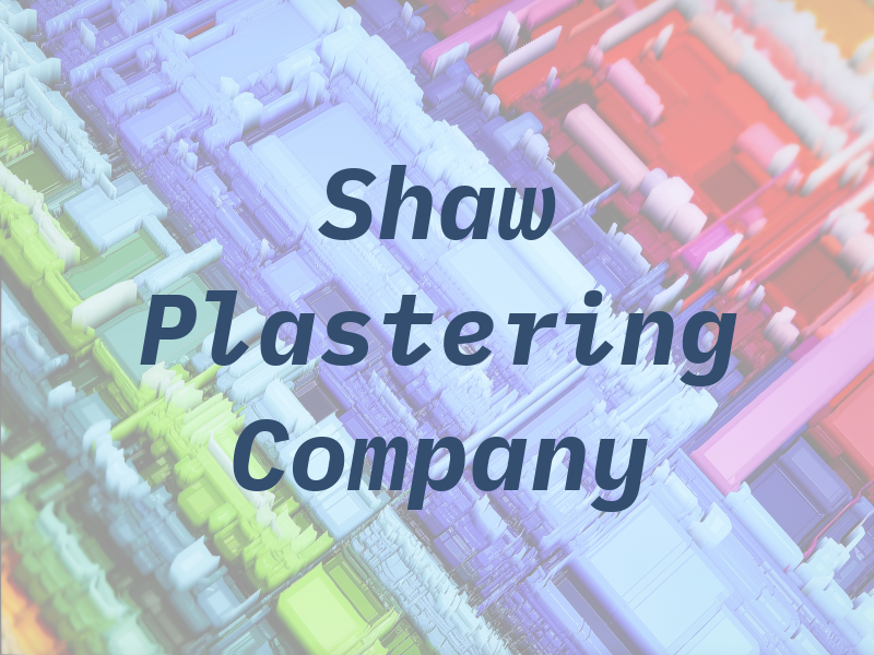 Shaw Plastering Company