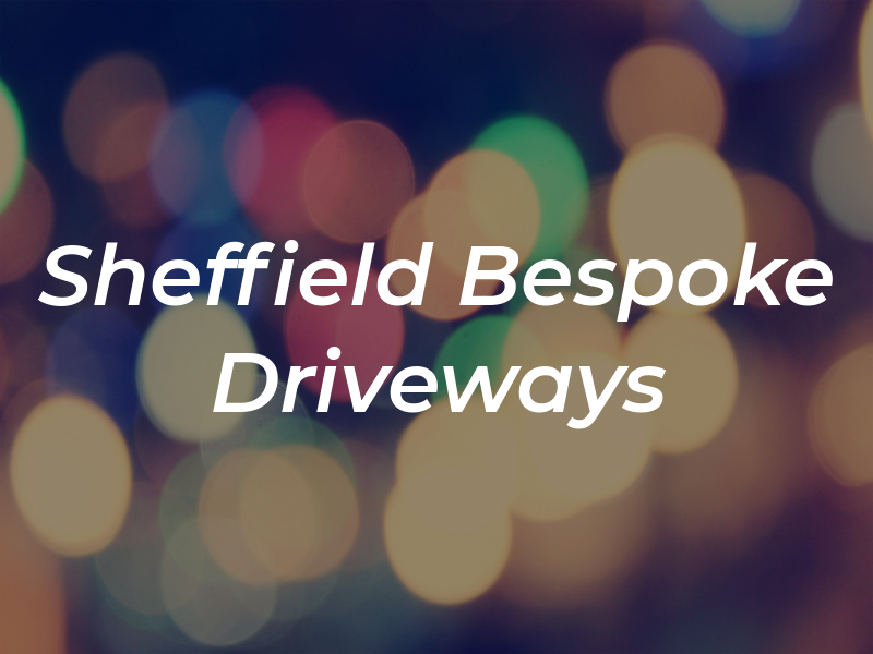 Sheffield Bespoke Driveways