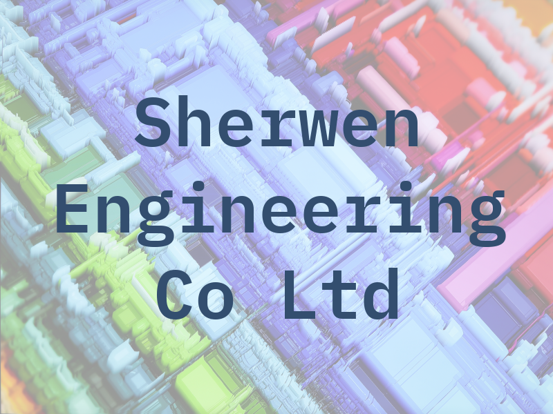 Sherwen Engineering Co Ltd