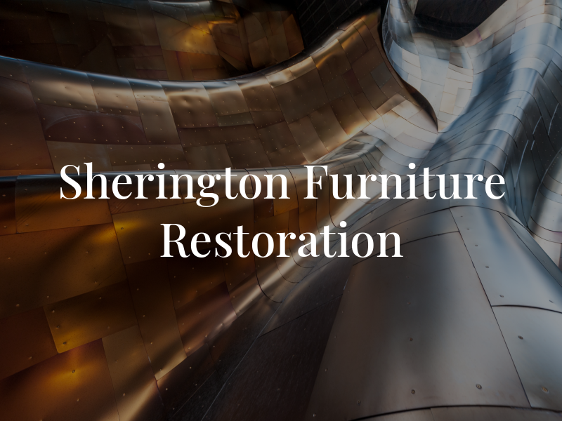 Sherington Furniture Restoration