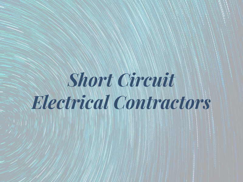 Short Circuit Electrical Contractors