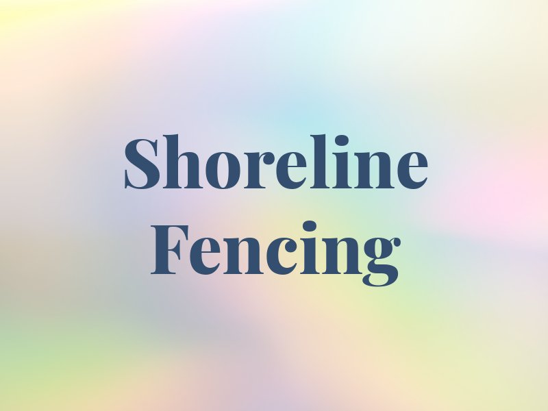 Shoreline Fencing