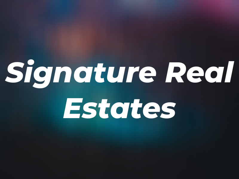 Signature Real Estates