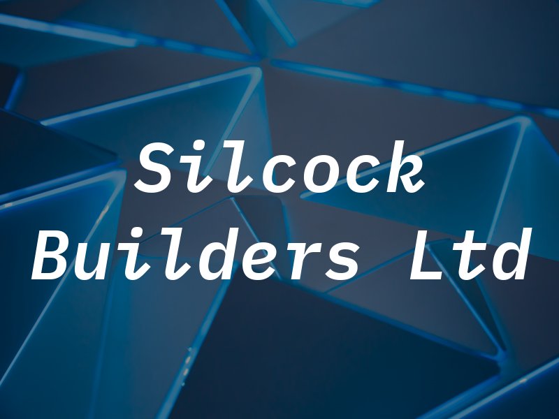 Silcock Builders Ltd