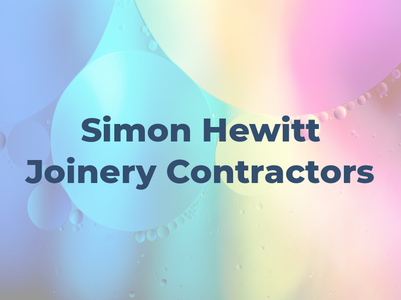 Simon Hewitt Joinery Contractors