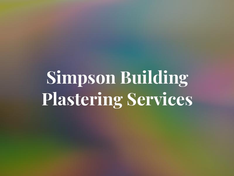 Simpson & Son Building & Plastering Services