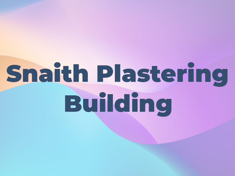 Snaith Plastering & Building