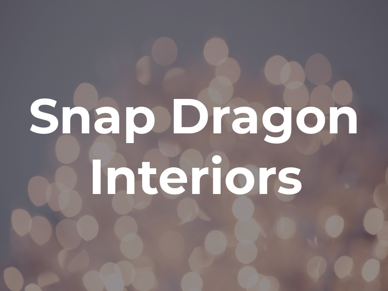 Snap Dragon Interiors