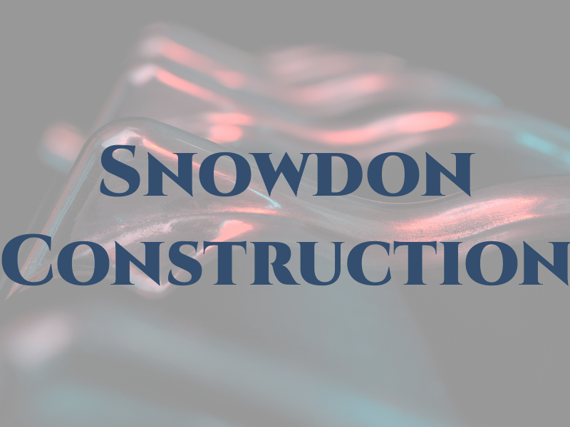 Snowdon Construction