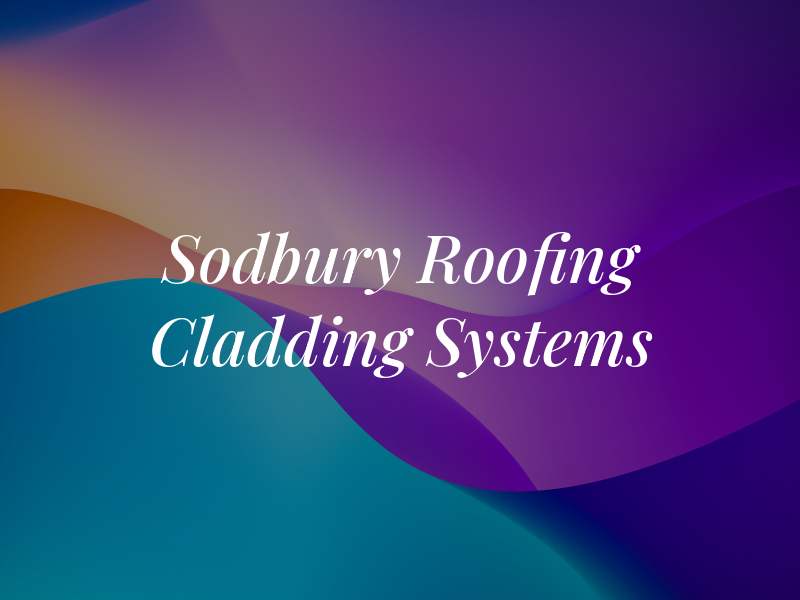 Sodbury Roofing & Cladding Systems Ltd