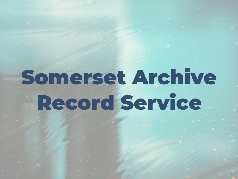 Somerset Archive & Record Service