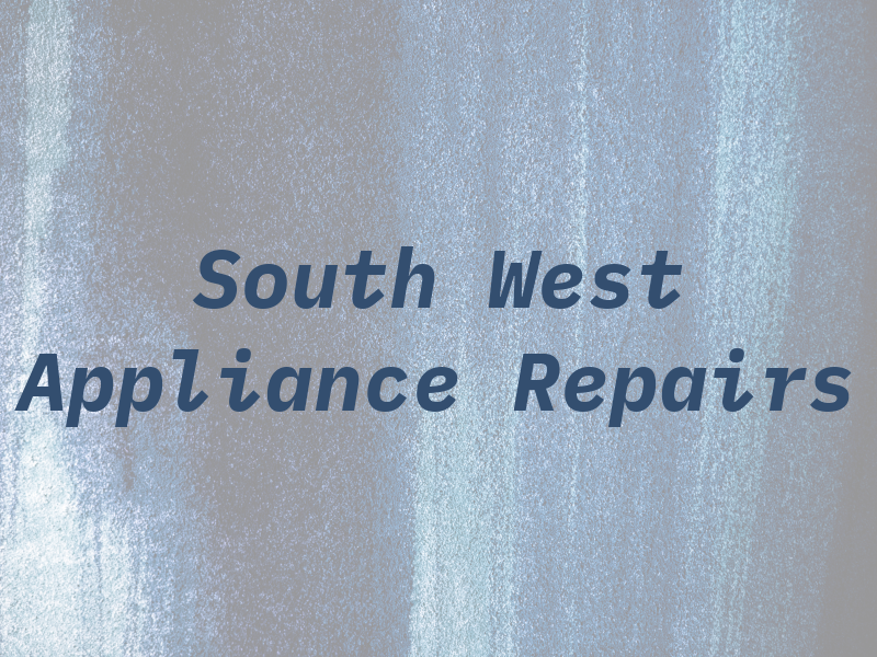 South West Appliance Repairs