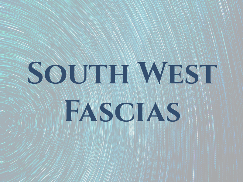 South West Fascias
