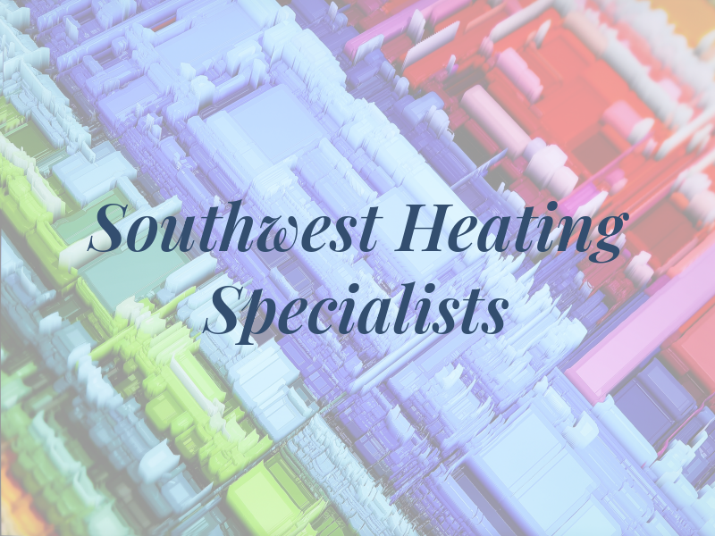 Southwest Oil Heating Specialists Ltd