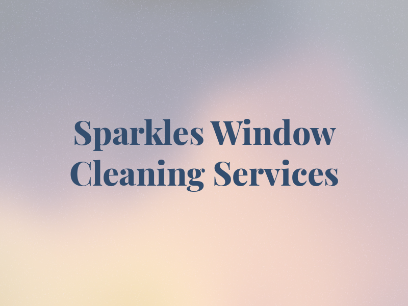 Sparkles Window Cleaning Services