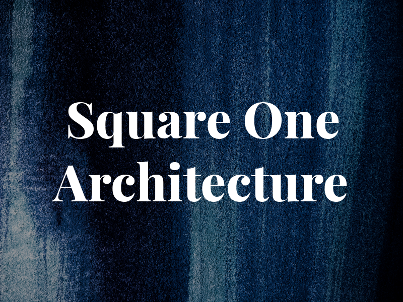 Square One Architecture