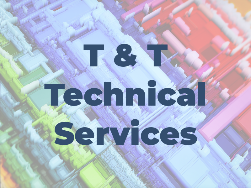 T & T Technical Services