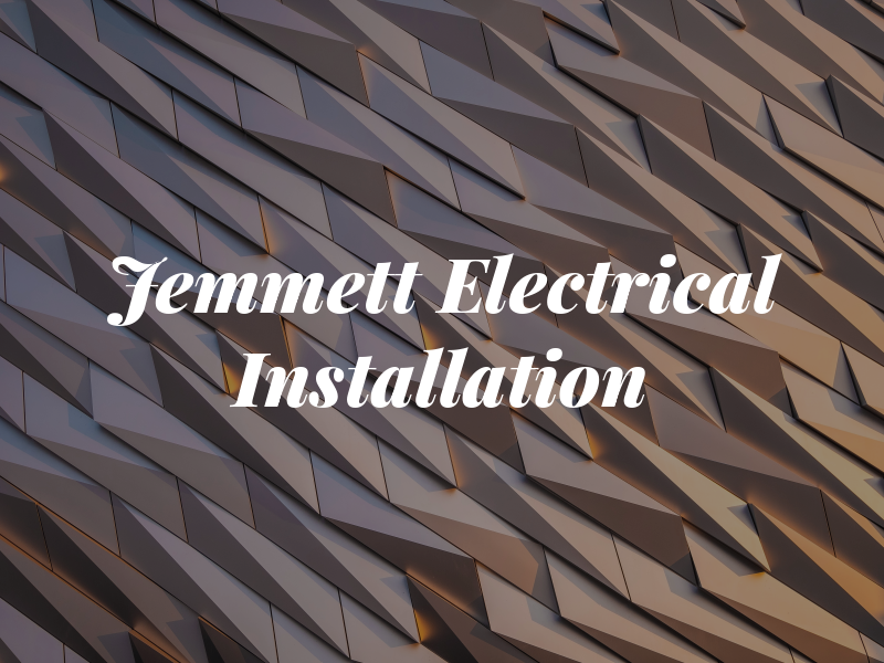 T C Jemmett Electrical Installation Ltd