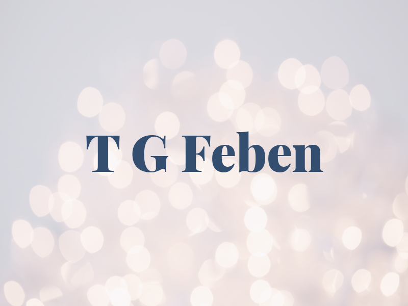 T G Feben