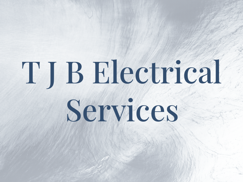 T J B Electrical Services