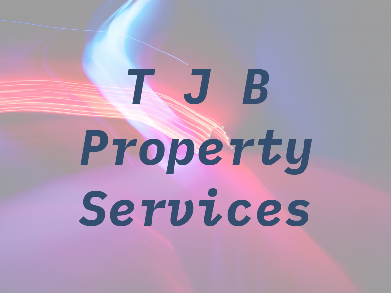T J B Property Services