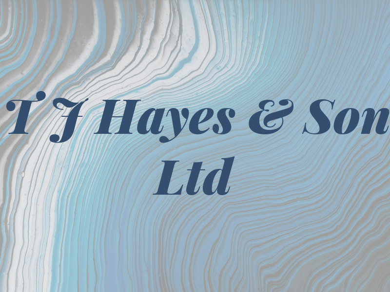 T J Hayes & Son Ltd