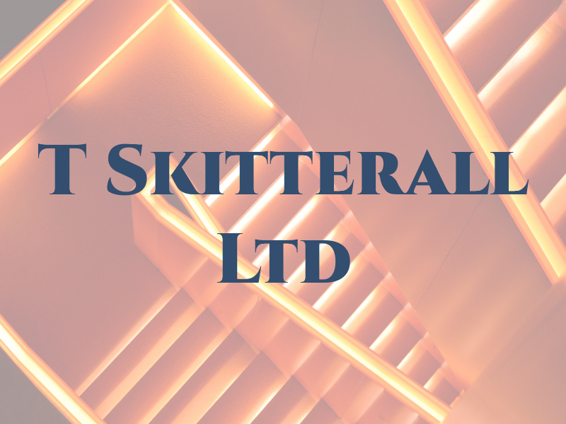 T Skitterall Ltd