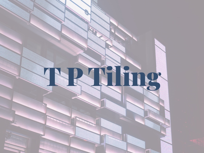 T P Tiling