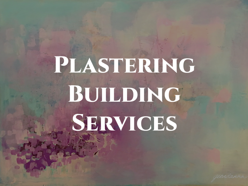 T&M Plastering and Building Services