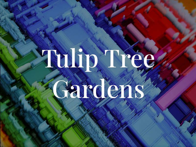 Tulip Tree Gardens