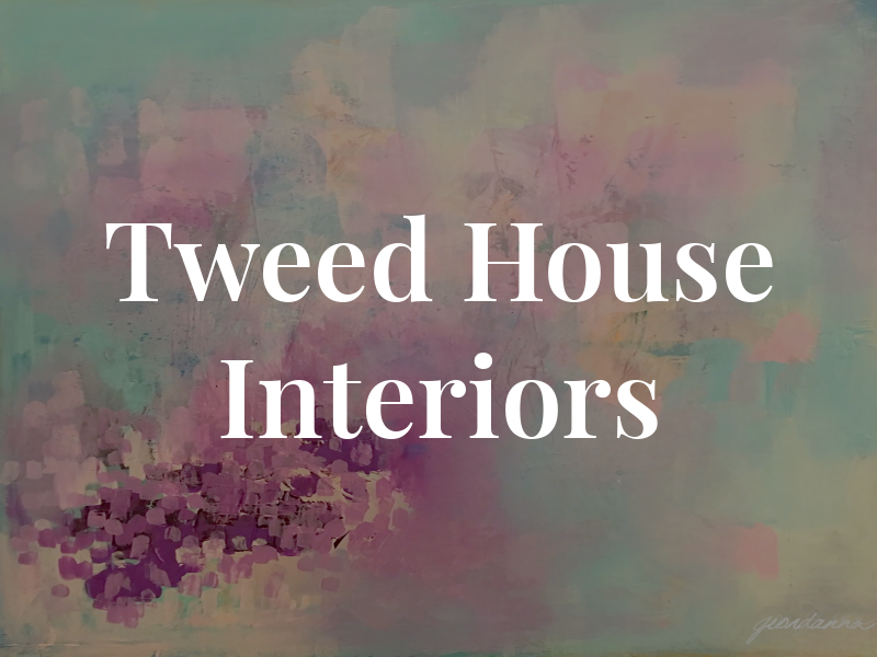 Tweed House Interiors