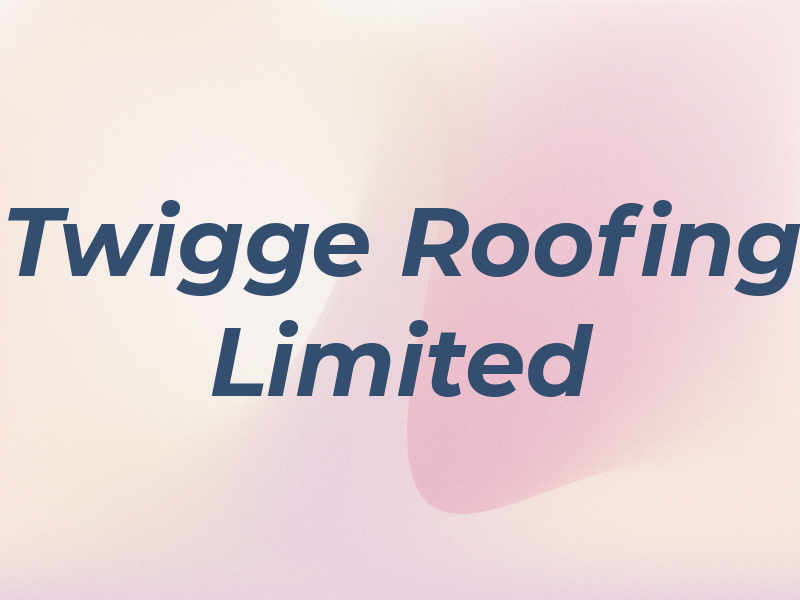 Twigge Roofing Limited