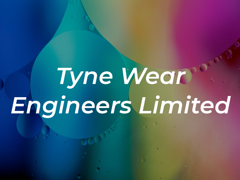 Tyne and Wear Engineers Limited