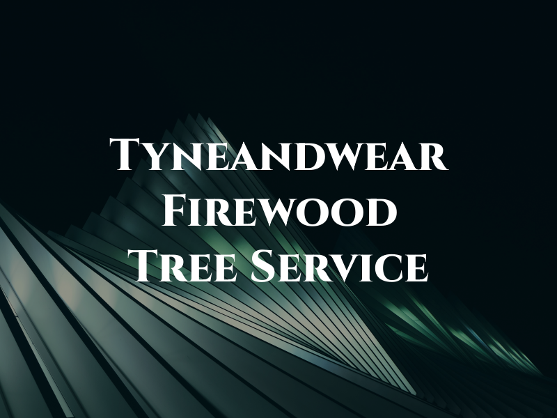 Tyneandwear Firewood & Tree Service