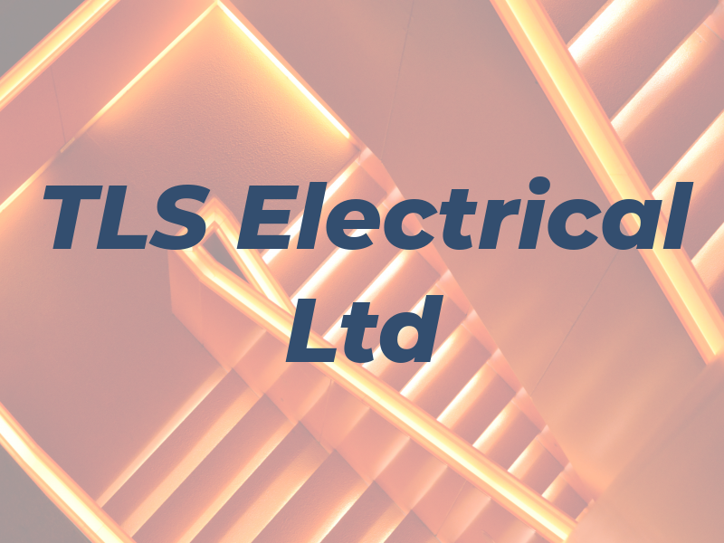 TLS Electrical Ltd