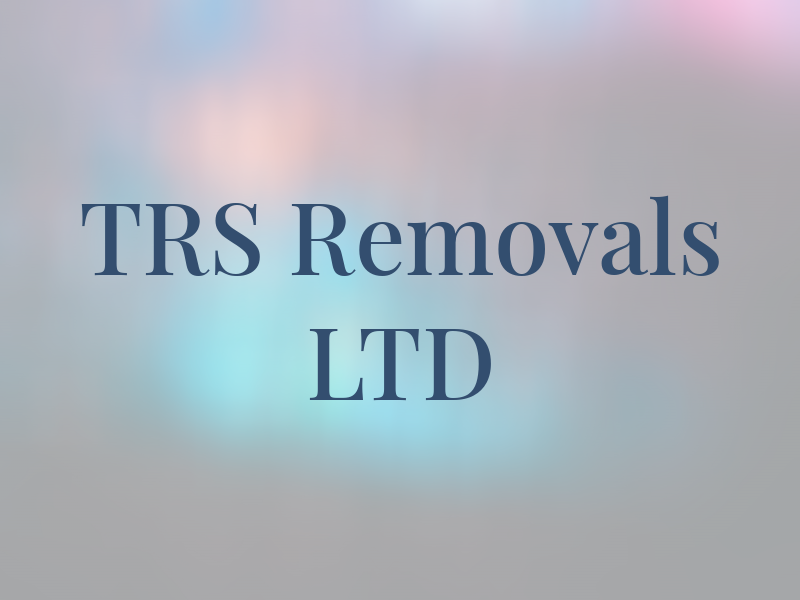 TRS Removals LTD