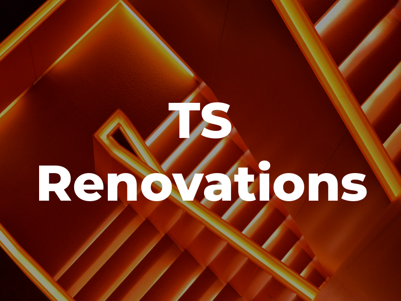 TS Renovations
