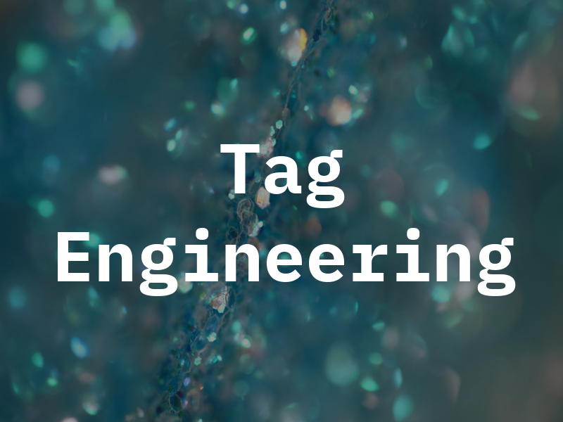 Tag Engineering