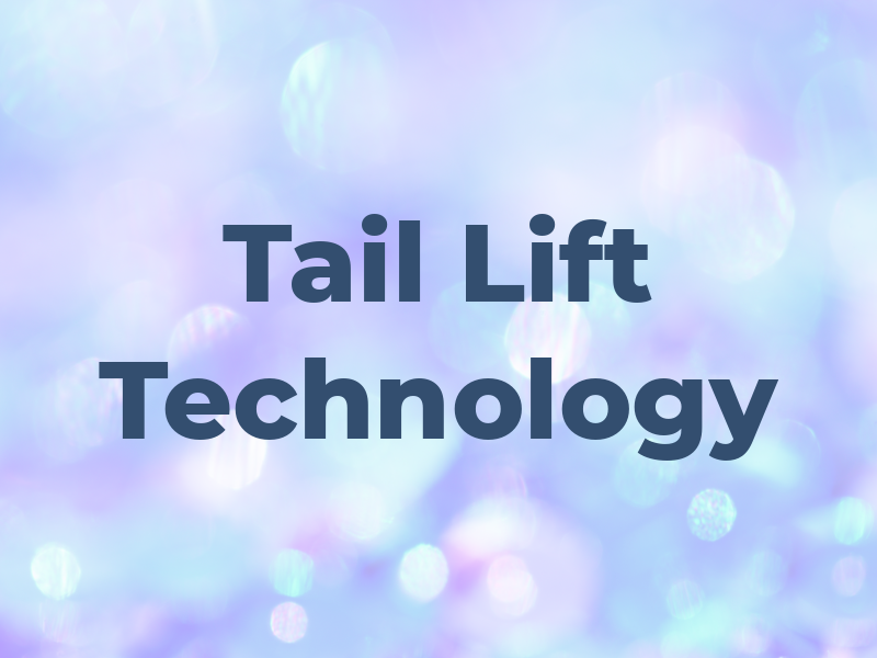 Tail Lift Technology