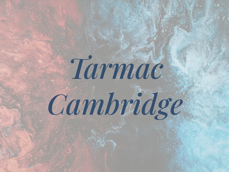 Tarmac Cambridge