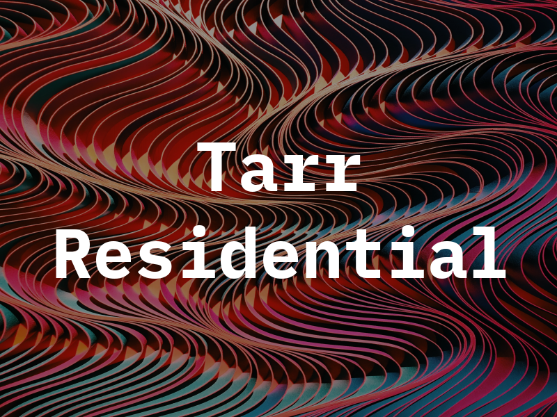 Tarr Residential